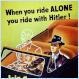 When You Ride Alone You Ride With Hitler! (pic)